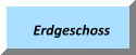 Erdgeschoss